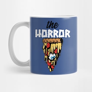 The Horror Pizza Mug